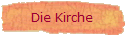 Die Kirche